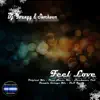 Stream & download Feel Love - EP