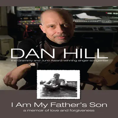 I Am My Father's Son - Single - Dan Hill