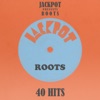 40 Jackpot Roots, 2014