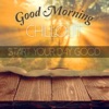 Good Morning Chillout - Start Your Day Good