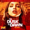 From Dusk Till Dawn, Season One (Music from the Original Series)