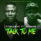 Talk to Me (feat. Kranium) - Stonebwoy lyrics