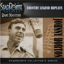 Country Legend Replays - Johnny Horton