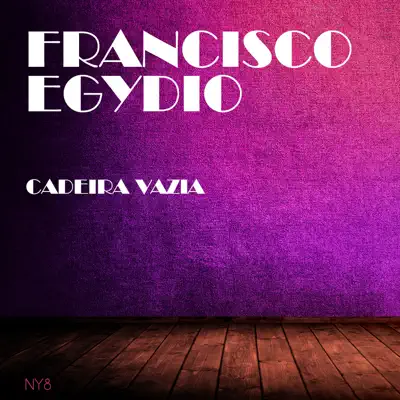 Cadeira Vazia - Francisco Egydio Cadeira Vazia - Francisco Egydio