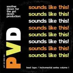 Sounds Like This! Vol. 1 by PVD album reviews, ratings, credits