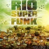 Rio super funk, Vol. 3