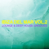 Ibiza del Mar, Vol. 2 - Lounge & Deep House Grooves artwork