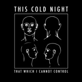 That Which I Cannot Control - EP