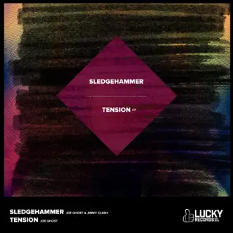 Sledgehammer/Tension - Single by Joe Ghost & Jimmy Clash album reviews, ratings, credits