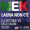 Laura non c'è (Dj Antoine vs Mad Mark Holiday Remix) - EP