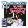 Lo Mejor de la Música Tropical Uruguay (70 Años de Cx42), 2000