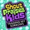 You Are My All In All - Shout Praises Kids lyrics