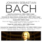 Bach: Orchestral Suite No. 3, BWV 1068; Harpsichord Concerto No. 4, BWV 1055; Violin Sonata, BWV 1020; Fugue, BWV 1026 & Harpsichord Concerto, BWV 1059 artwork