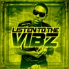 Listen to the Vibz, 2012