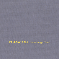 Jasmine Guffond - Yellow Bell artwork