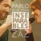 Inséparables (feat. Zaz) - Pablo Alborán lyrics