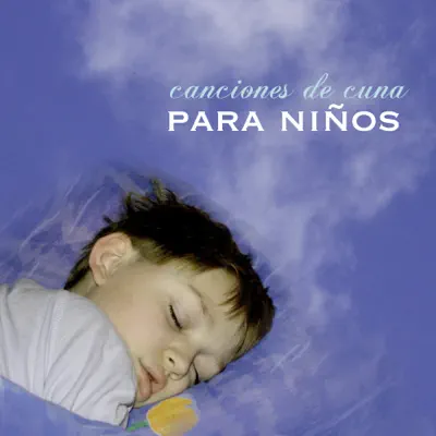 Canciones de Cuna para Niños - Músicas Relajantes para Soñar - Canciones de Cuna (Nanas) Canciones de Cuna para Niños - Músicas Relajantes para Soñar - Canciones de Cuna (Nanas)