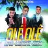 Olé olé (Remix) - Single album lyrics, reviews, download