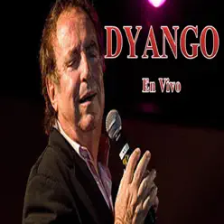 Dyango en Vivo - Dyango