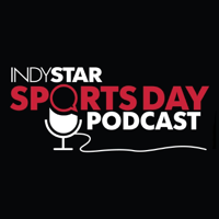 IndyStar Sports Day podcast