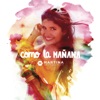 Como la Mañana (Bonus Track) - Single