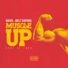 Muscle Up (feat. Juelz Santana) - Single album lyrics, reviews, download