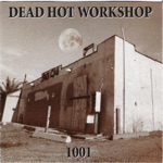 Dead Hot Workshop - A