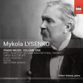 Mykola Lysenko: Piano Music, Vol. 1 artwork