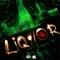 Liquor - Jaiga TC lyrics