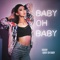 Baby Oh Baby (Remix) [feat. Cokejazz & 이다흰] - Hoody lyrics