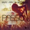 Passion (Vinjay Extended Klub Mix) - Vinjay, Arny M & Modestyno lyrics