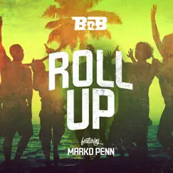 Roll Up (feat. Marko Penn) Song Lyrics