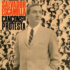 Cançons de Protesta - EP - Salvador Escamilla