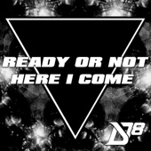 Ready or Not Here I Come (feat. Cheesa) artwork