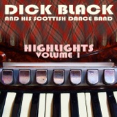 Dick Black and His Scottish Dance Band: Highlights, Vol. 1 artwork