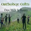 One / Milk & Honey - Single album lyrics, reviews, download