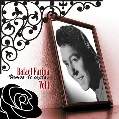 Vamos de Coplas, Vol. 1 - Rafael Farina Vamos de Coplas, Vol. 1 - Rafael Farina
