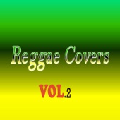 Reggae Covers, Vol. 2 artwork