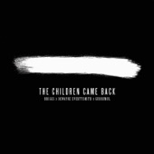 The Children Came Back (Briggs, Gurrumul & Dewayne Everettsmith) artwork