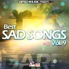 Dard - Best Sad Songs, Vol. 9