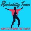 Rockabilly Town Rarities From the Vault, 2014