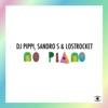 DJ Pippi & Ann West - No Piano