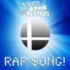 Super Smash Bros. 4 Rap Song! song lyrics