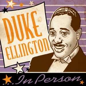 Duke Ellington...In Person