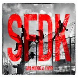 Sin Miedo a Vivir - Sfdk