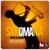 Saxomania (The Remixes) - Single album lyrics, reviews, download