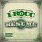 What It Don't Do (feat. Dago Braves & Lil' Man) - I-Rocc lyrics