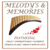 Melody's & Memories