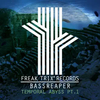 Temporal Abyss, Pt. 1 - Single by BassReaper album reviews, ratings, credits