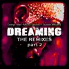 Dreaming (Mr. Thruout Deep Mix) song lyrics